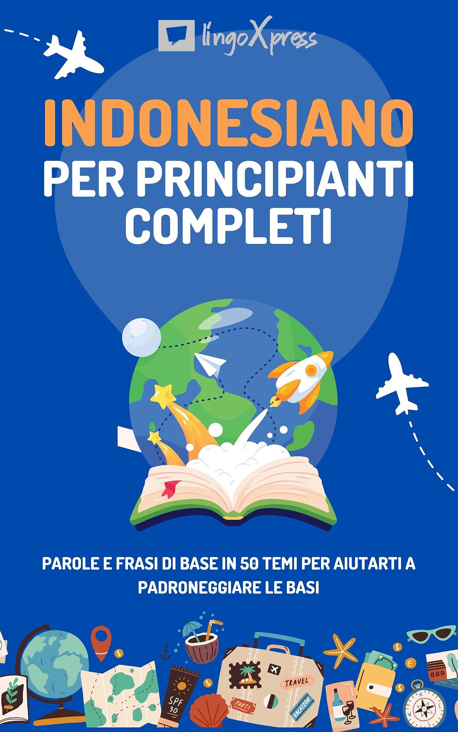 Indonesiano per principianti completi