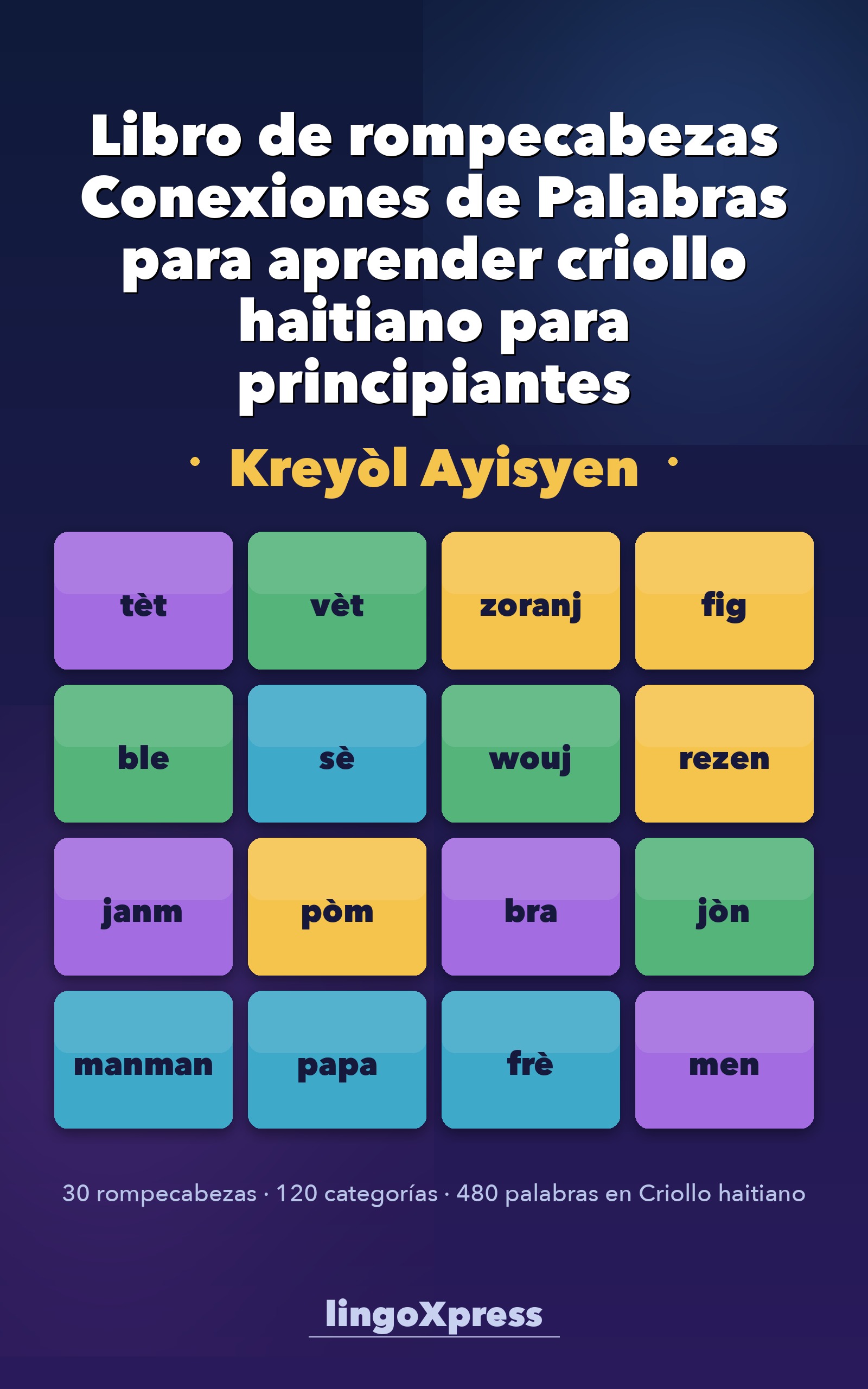 Libro de rompecabezas Conexiones de Palabras para aprender criollo haitiano para principiantes