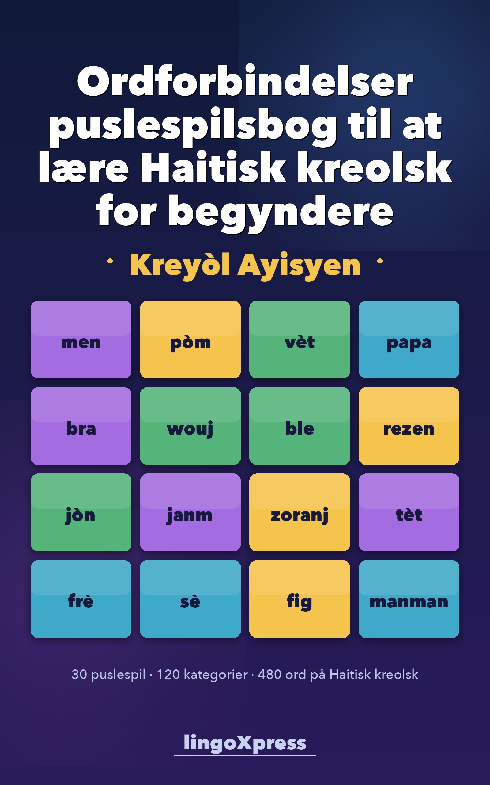 Ordforbindelser puslespilsbog til at lære Haitisk kreolsk for begyndere