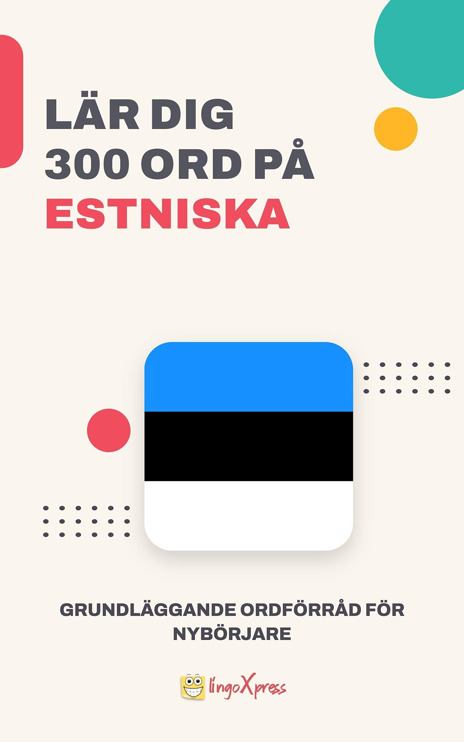 Lär dig 300 ord på estniska