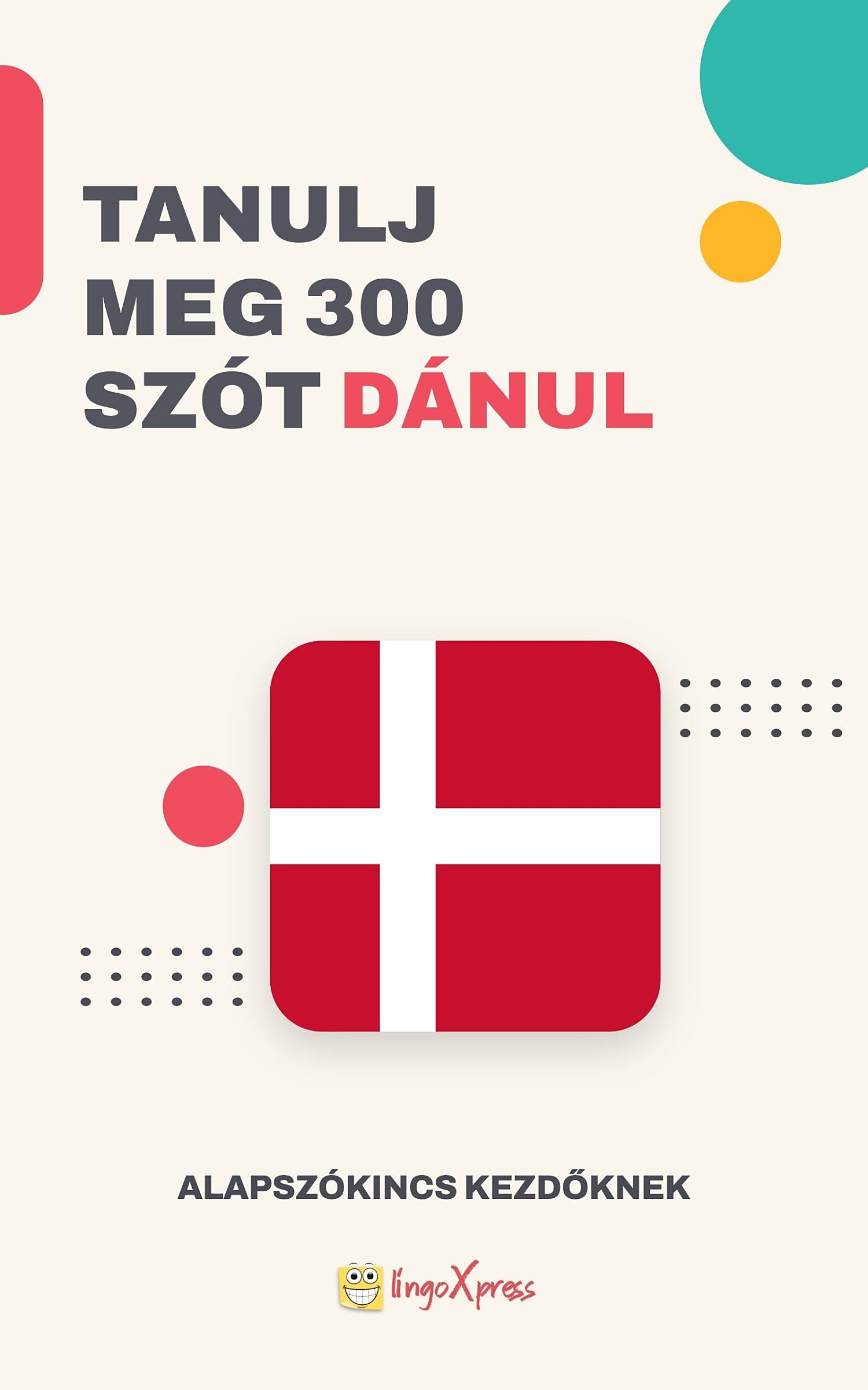 Tanulj 300 szót Dán nyelven