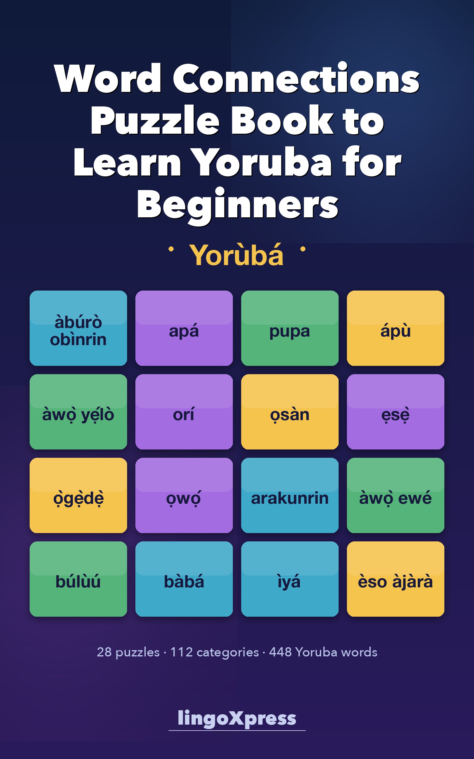 Word Connections Puzzle Book to Learn Yoruba for Beginners