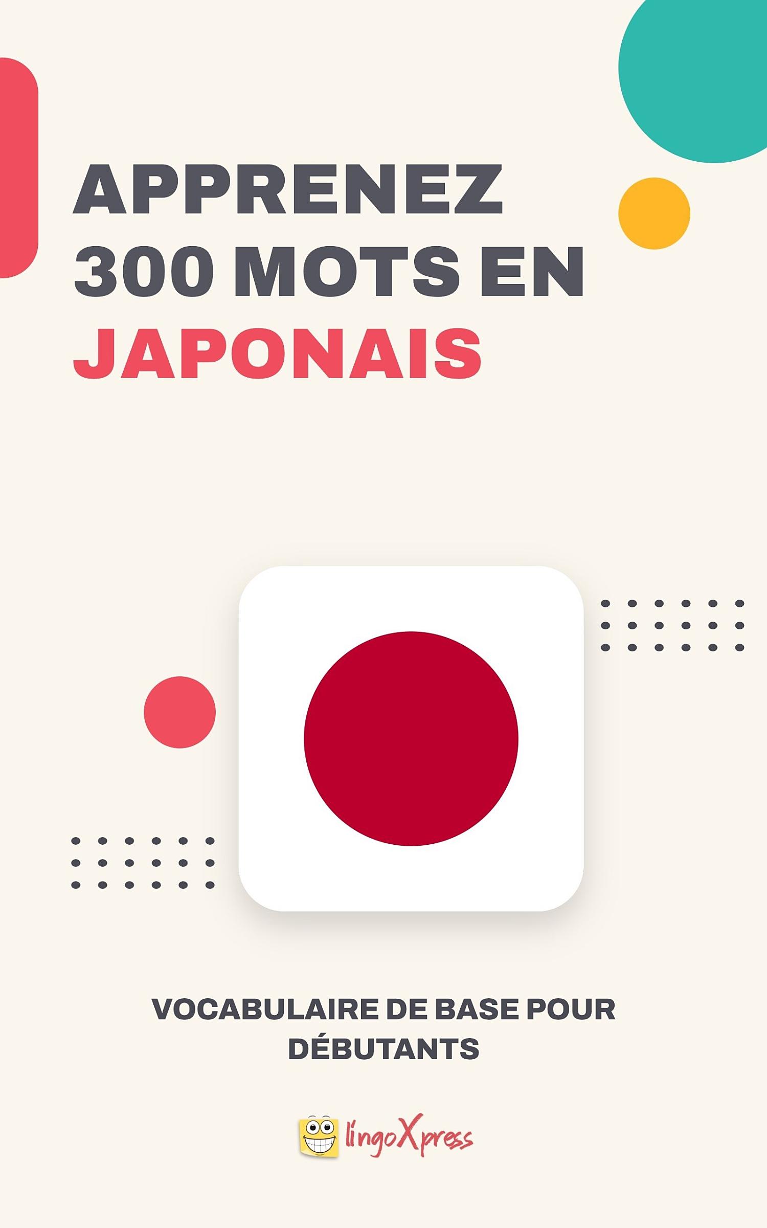 Apprendre 300 mots en japonais